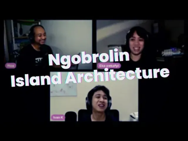 Ngobrolin Island Architecture - Ngobrolin WEB Ep1