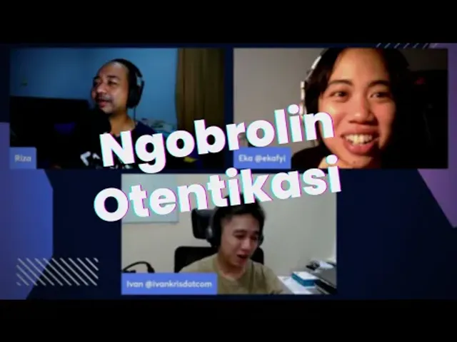 Ngobrolin Otentikasi - Ngobrolin WEB ep20